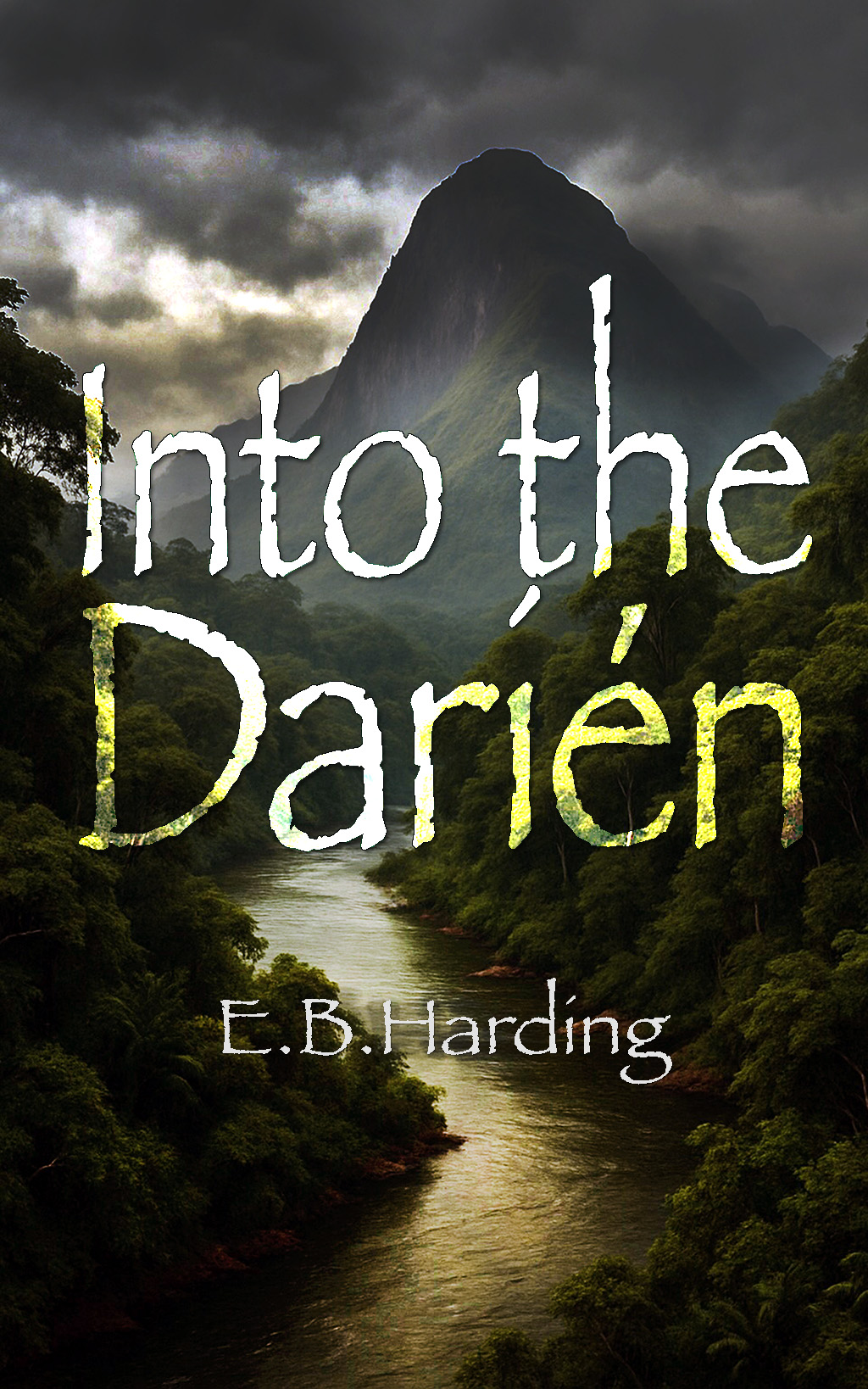 Book Cover of 'Into the Darién' by E.B.Harding